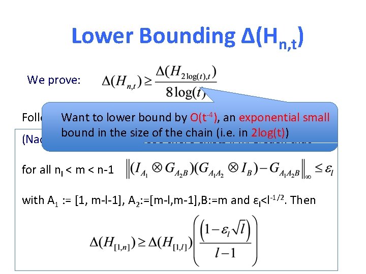 Lower Bounding Δ(Hn, t) We prove: Follows. Want from structure to lower bound of