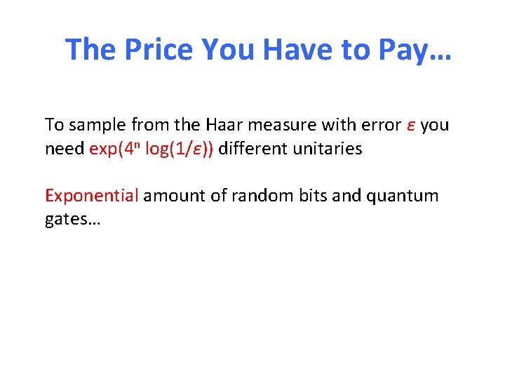 The Price You Have to Pay… To sample from the Haar measure with error