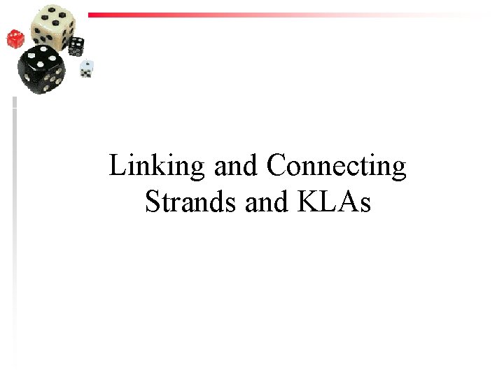 Linking and Connecting Strands and KLAs 
