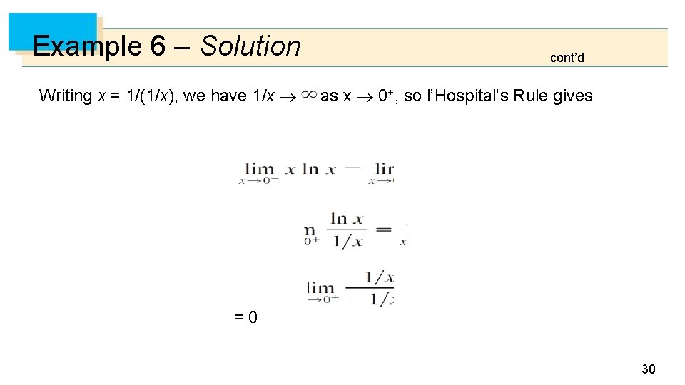 Example 6 – Solution Writing x = 1/(1/x), we have 1/x cont’d as x