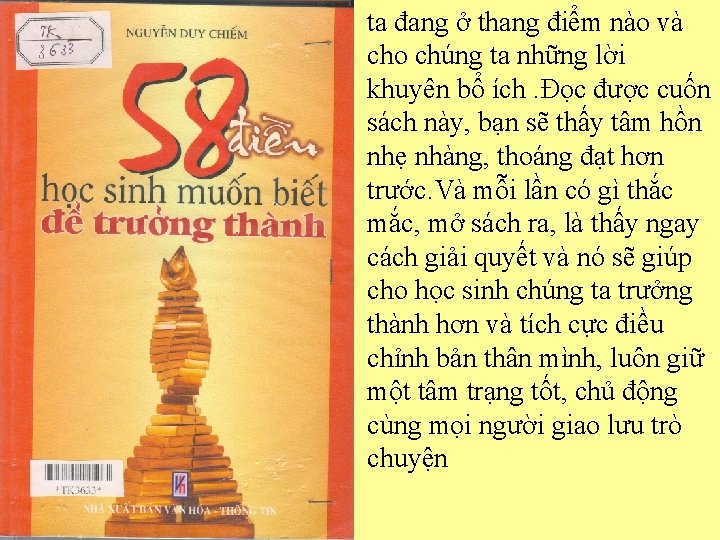 ta đang ở thang điểm nào và cho chúng ta những lời khuyên bổ