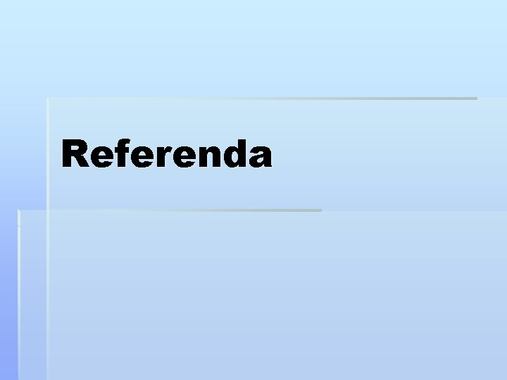 Referenda 