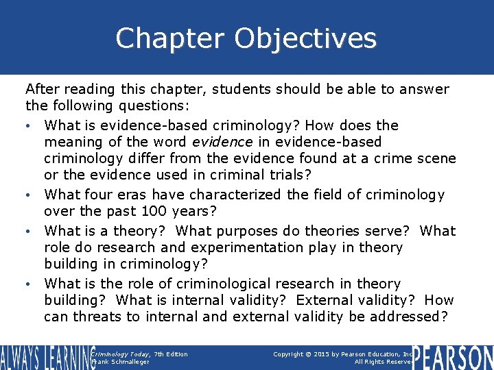 Chapter Objectives After reading this chapter, students should be able to answer the following