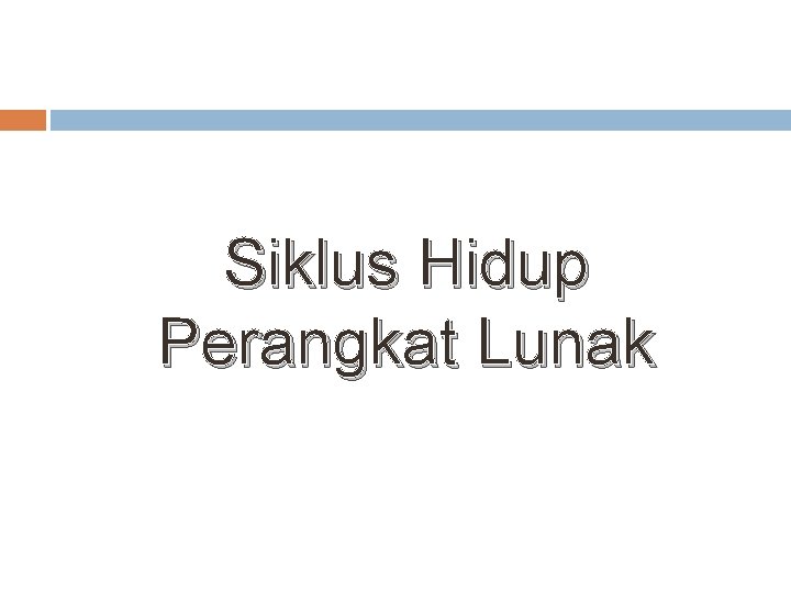 Siklus Hidup Perangkat Lunak 