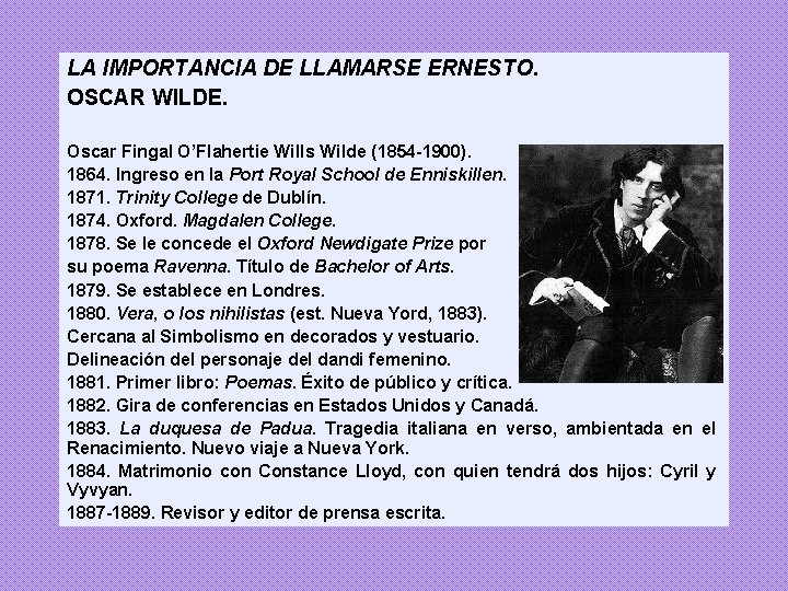 OSCAR WILDE LA IMPORTANCIA DE LLAMARSE ERNESTO LA