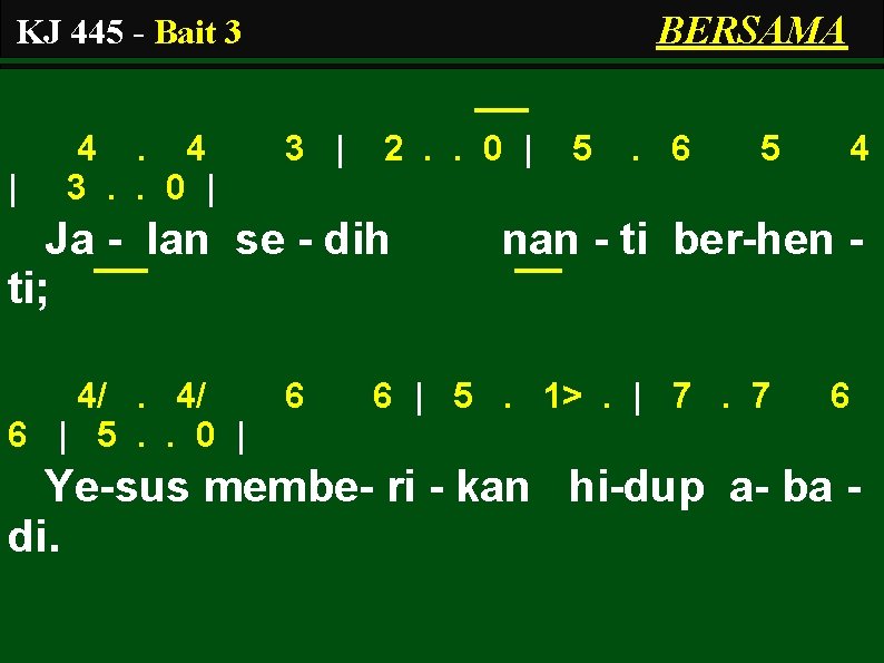 BERSAMA KJ 445 - Bait 3 | 4. 4 3. . 0 | 3