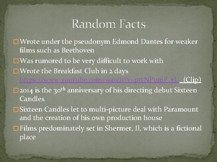 Random Facts � Wrote under the pseudonym Edmond Dantes for weaker films such as