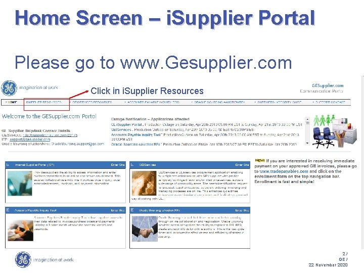 Home Screen – i. Supplier Portal Please go to www. Gesupplier. com Click in