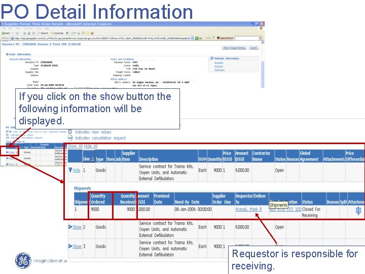 PO Detail Information If you click on the show button the following information will