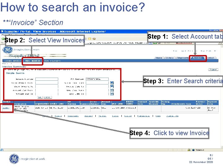 How to search an invoice? **“Invoice” Section Step 2: Select View Invoices Step 1: