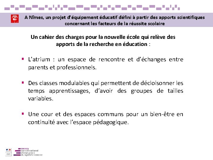 A Nîmes, un projet d’équipement éducatif défini à partir des apports scientifiques concernant les