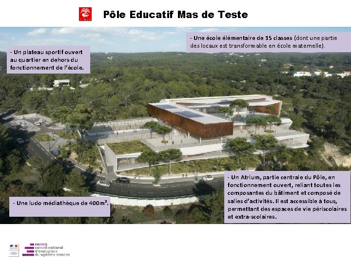 Pôle Educatif Mas de Teste - Un plateau sportif ouvert au quartier en dehors