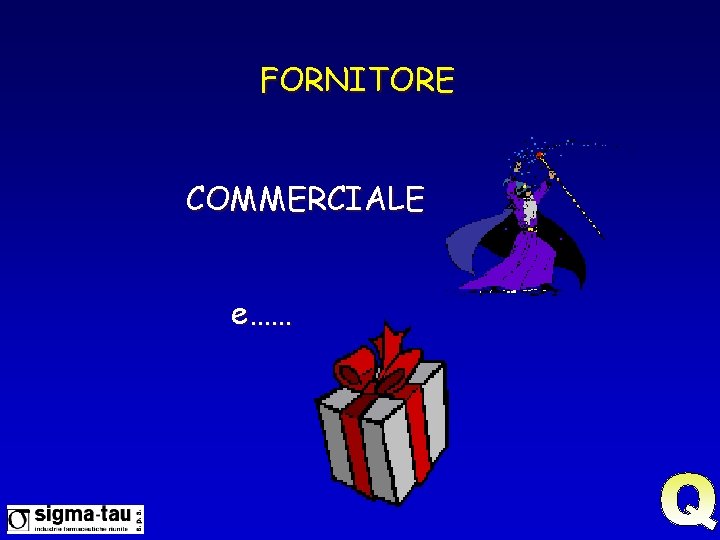 FORNITORE COMMERCIALE e…… 