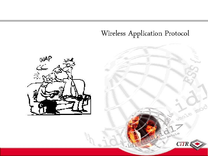 Wireless Application Protocol 