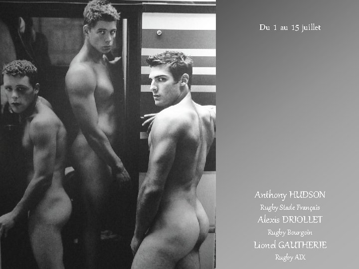 Du 1 au 15 juillet Anthony HUDSON Rugby Stade Français Alexis DRIOLLET Rugby Bourgoin
