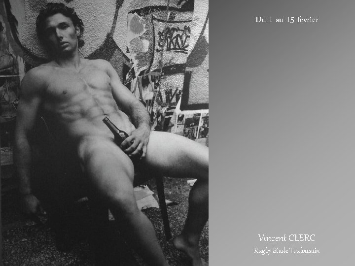 Du 1 au 15 février Vincent CLERC Rugby Stade Toulousain 