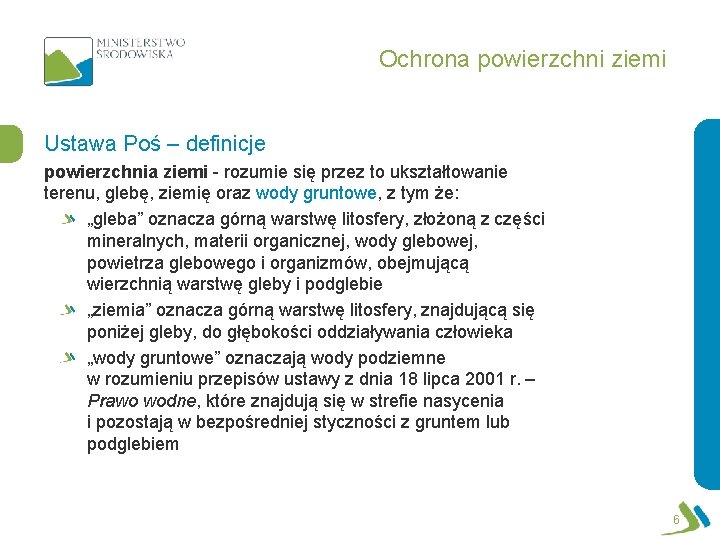 Ochrona powierzchni ziemi Ustawa Poś – definicje powierzchnia ziemi - rozumie się przez to