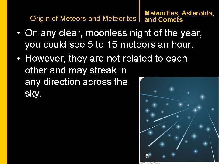 CHAPTER 1 Origin of Meteors and Meteorites, Asteroids, and Comets • On any clear,
