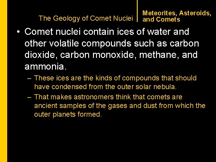 CHAPTER 1 The Geology of Comet Nuclei Meteorites, Asteroids, and Comets • Comet nuclei