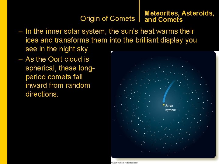 CHAPTER 1 Origin of Comets Meteorites, Asteroids, and Comets – In the inner solar