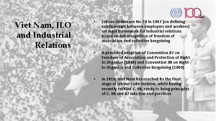 Viet Nam, ILO and Industrial Relations • Labour Ordinance No 29 in 1947 (on