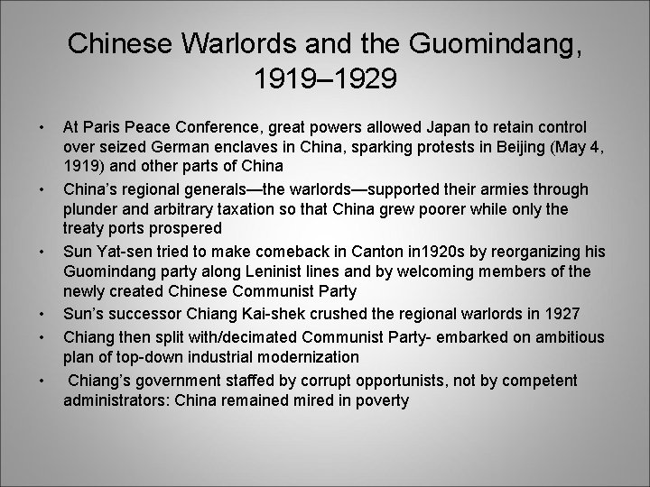 Chinese Warlords and the Guomindang, 1919– 1929 • • • At Paris Peace Conference,