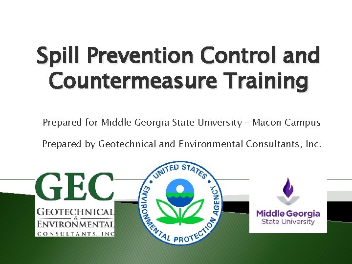 Spill Prevention Control and Countermeasure Training Prepared for Middle Georgia State University – Macon