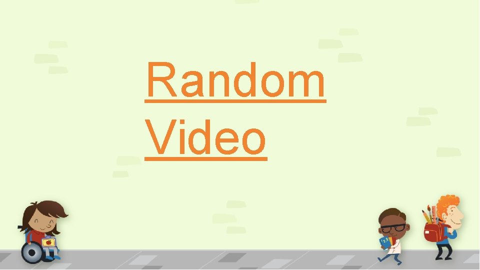 Random Video 