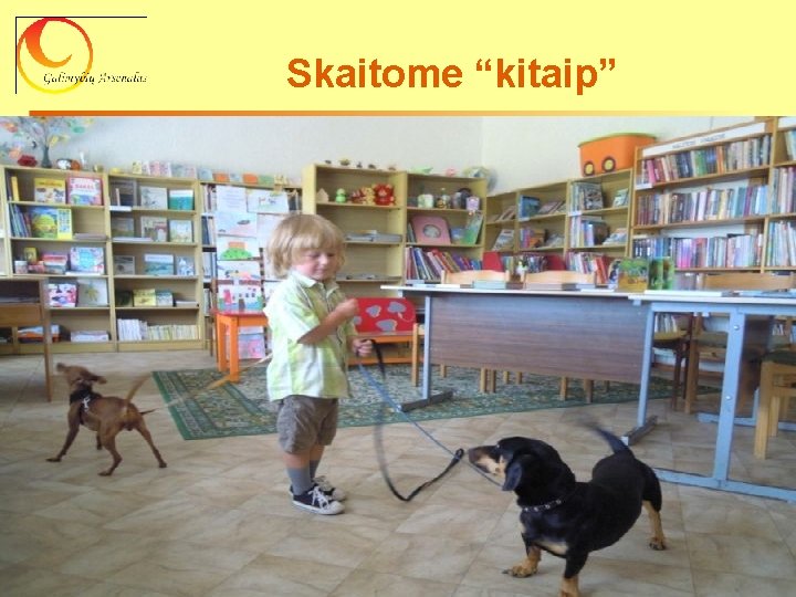 Skaitome “kitaip” 