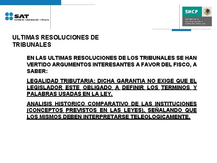 ULTIMAS RESOLUCIONES DE TRIBUNALES EN LAS ULTIMAS RESOLUCIONES DE LOS TRIBUNALES SE HAN VERTIDO