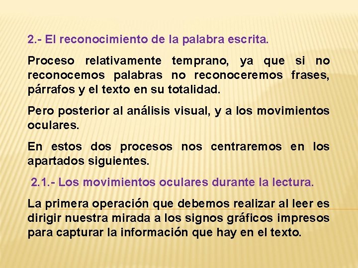 TEMA 1 LOS PROCESOS COGNITIVOS DE LA LECTURA
