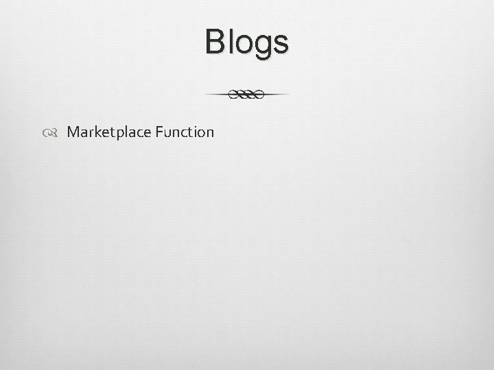 Blogs Marketplace Function 