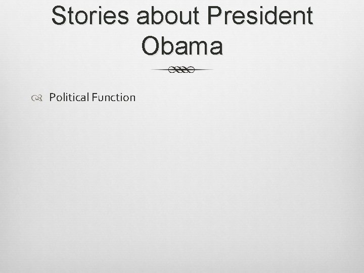 Stories about President Obama Political Function 