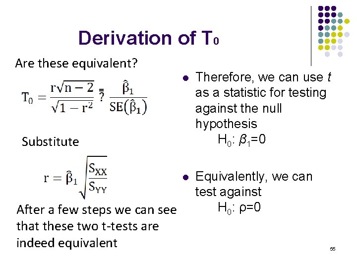 Derivation of T 0 Are these equivalent? l Therefore, we can use t as Derivation of T 0 Are these equivalent? l Therefore, we can use t as