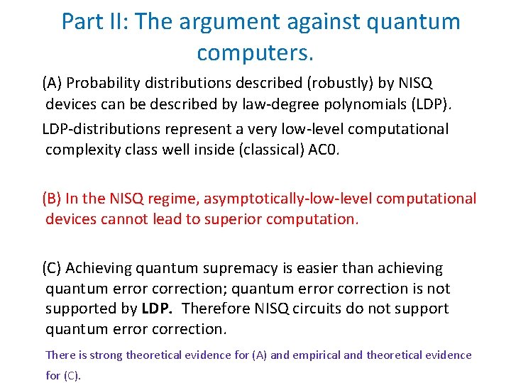  Part II: The argument against quantum computers. (A) Probability distributions described (robustly) by