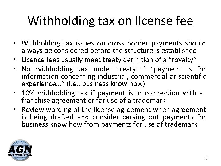 Withholding tax on license fee • Withholding tax issues on cross border payments should