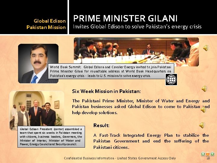 Global Edison Pakistan Mission PRIME MINISTER GILANI Invites Global Edison to solve Pakistan’s energy