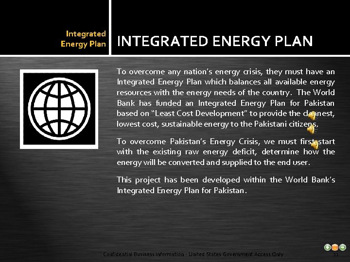 Integrated Energy Plan INTEGRATED ENERGY PLAN To overcome any nation’s energy crisis, they must