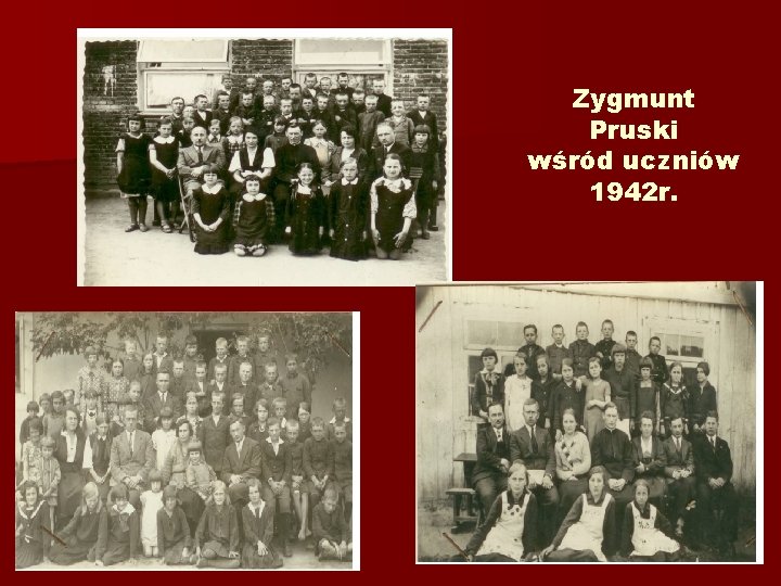Zygmunt Pruski wśród uczniów 1942 r. 