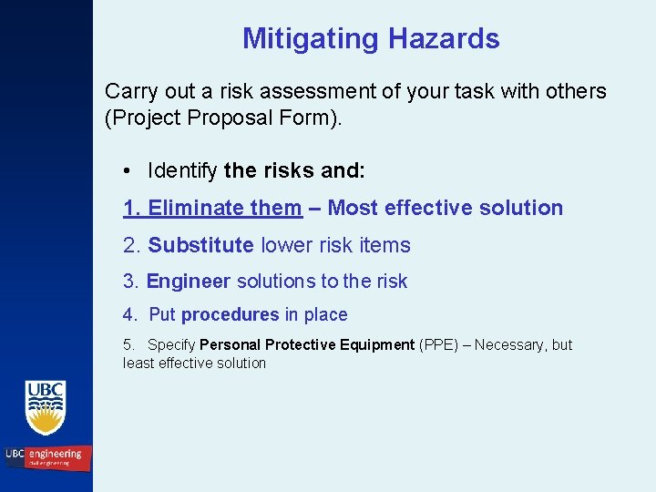 Mitigating Hazards Carry out a risk assessment of your task with others (Project Proposal