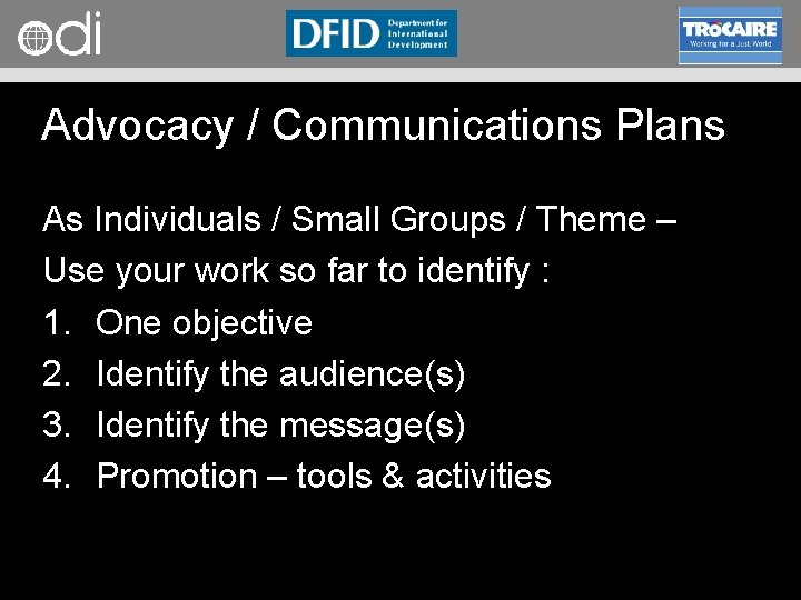 RAPID Programme Advocacy / Communications Plans As Individuals / Small Groups / Theme –