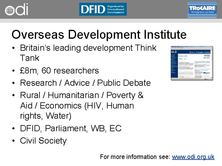 RAPID Programme Overseas Development Institute • Britain’s leading development Think Tank • £ 8