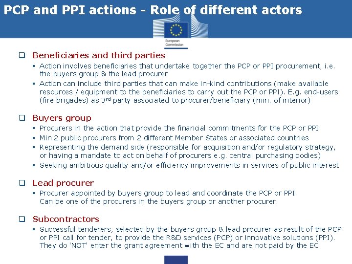PCP and PPI actions - Role of different actors q Beneficiaries and third parties