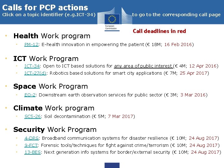 Calls for PCP actions Click on a topic identifier (e. g. ICT-34) to go
