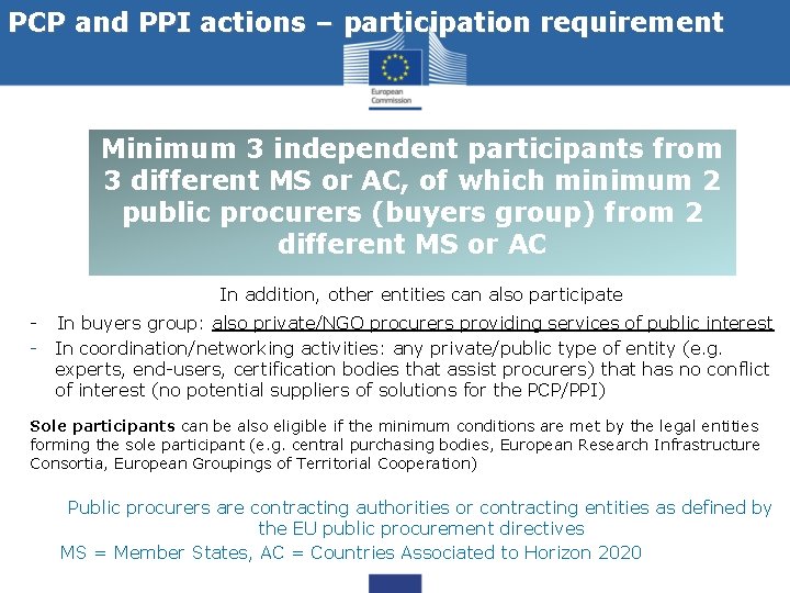 PCP and PPI actions – participation requirement Minimum 3 independent participants from 3 different