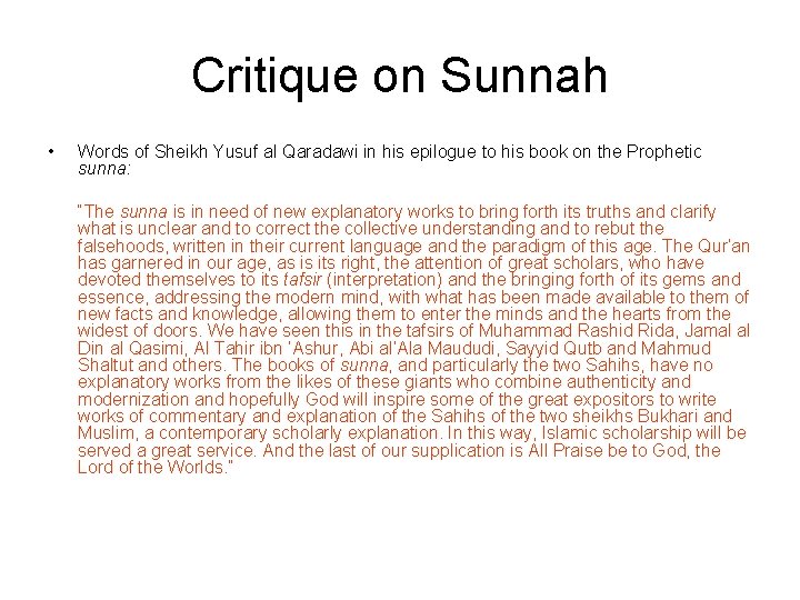 Critique on Sunnah • Words of Sheikh Yusuf al Qaradawi in his epilogue to