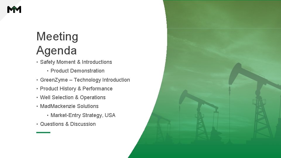 Meeting Agenda • Safety Moment & Introductions • Product Demonstration • Green. Zyme – Meeting Agenda • Safety Moment & Introductions • Product Demonstration • Green. Zyme –