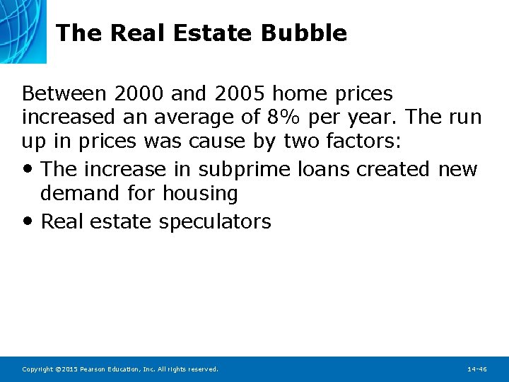 The Real Estate Bubble Between 2000 and 2005 home prices increased an average of