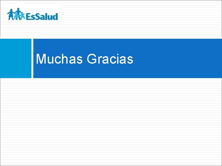 Muchas Gracias 