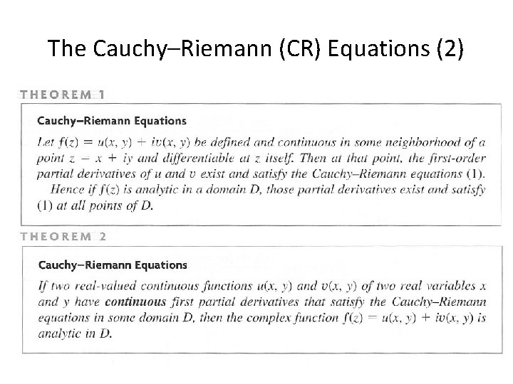 The Cauchy–Riemann (CR) Equations (2) 